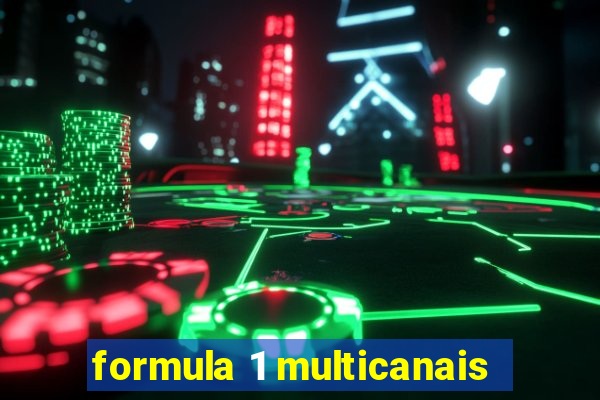 formula 1 multicanais